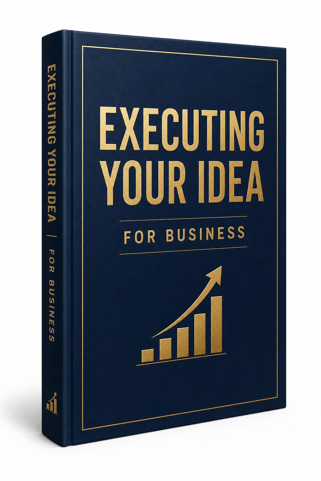 Executing Your Idea For Business